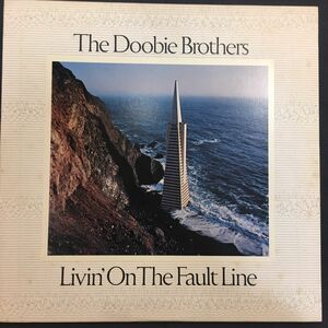 Doobie Brothers LIVIN' ON THE FAULT LINE 運命の掟/ドゥービー・ブラザーズ LPレコード