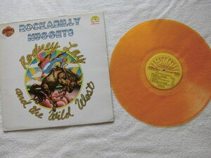 Gold Vinyl ！！ / Rodney Lay And The Wild West / Rockabilly Nuggets SUN-1022 / 1980 / ＣＤ～ＬＰ５点以上で送料無料