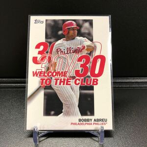 2023 Topps Bobby Abreu Welcome to the Club Philadelphia Phillies #WC-24