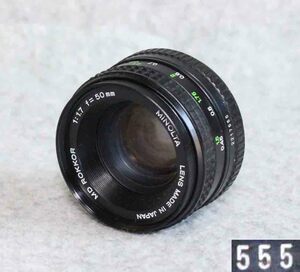 [is318]ミノルタ　レンズ 50mm f1.7　MINOLTA MD ROKKOR LENS SRマウント 1:1.7 大口径　標準レンズ　単焦点 番号555