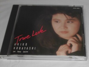 CD◆小林明子　True Love　全10曲　恋におちて/心みだれて/夏の終りに他◆試聴確認済 cd-533　ゆうメール可