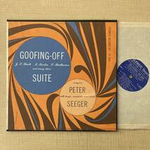 《FOLKWAYS RECORDS》Peter Seeger“GOOFING-OFF”10in〜ピーター・シーガー/ピート/Pete/フォークウェイズ/FA-2045_画像1