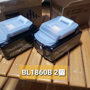 未使用　BL1860B　2個セットmakita(マキタ) 純正 18V リチウムイオンバッテリー 6.0Ah 残量表示機能付