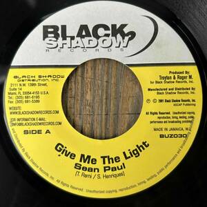 ★美盤！2001！ショーンポール出世作！Big Hit！THE BUZZ riddim！【Sean Paul - Give Me The Light】7inch Black Shadow Records JA