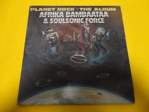 Afrika Bambaataa & Soulsonic Force - Planet Rock - The Album ライナー付属 レア国内見本盤 LP 名盤OLD SCHOOL HIPHOP CLASSIC