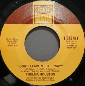 【SOUL 45】THELMA HOUSTON - DON'T LEAVE ME THIS WAY / TODAY WILL SOON BE YESTERDAY (s240422011)