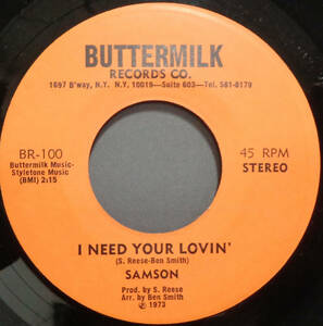 【SOUL 45】SAMSON - I NEED YOUR LOVIN / COUNTRY AND WESTERN MUSIC (s240413013) 