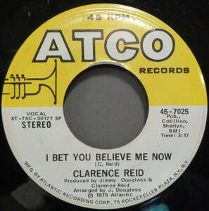【SOUL 45】CLARENCE REID - SEE THROUGH / I BET YOU BELIEVE ME NOW (s240428048)