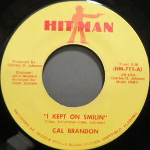 【SOUL 45】CAL BRANDON - I KEPT ON SMILIN / 24 HOUR LOVE MAN (s240422015) *muscle shoals, deep x-overの画像1