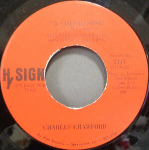 【SOUL 45】CHARLES CRAWFORD - A SAD SAD SONG / FAT 'N FUNKY (s240411025) 