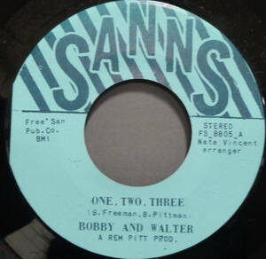 【SOUL 45】BOBBY AND WALTER - ONE TWO THREE / DO IT LIKE YOU FEEL IT (s240422022)