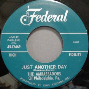 【SOUL 45】AMBASSADORS OF PHILADELPHIA,PA - JUST ANOTHER DAY / I HAVE TO CRY SOMETIMES (s240403010)