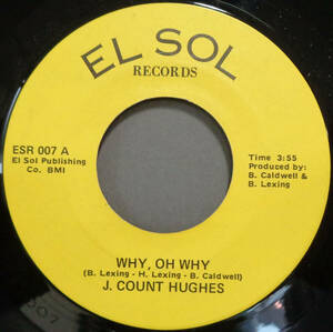 【SOUL 45】J. COUNT HUGHES - WHY OH WHY / SOOKIE (s240428023) *malaco録音