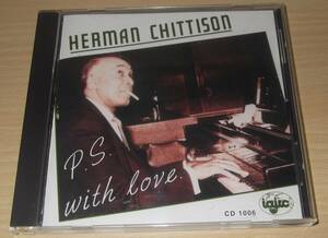 Herman Chittison / P.S. With Love