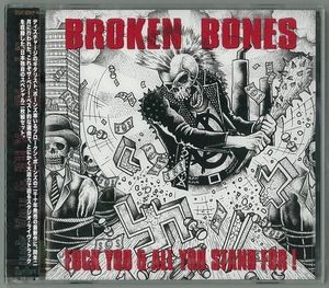 ＊中古CD BROKEN BONES/FUCK YOU＆ALL YOU STAND FOR! 2010年作品国内盤CD2枚組仕様 英国ハードコアパンク SORE THROAT RIPCORD HERESY