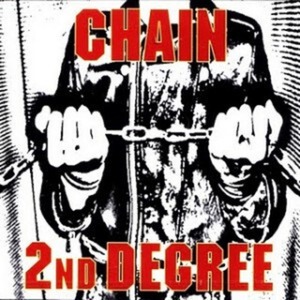 ＊新品特価CD 2ND DEGREE/CHAIN 2007年作品ベストアルバム 東京パンクロック RAW DISTRACTIONS VENDETTA TOM AND BOOT BOYS POGO MACHINE