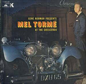 A00551887/LP/メル・トーメ「Gene Norman Presents Mel Torme At The Crescendo」