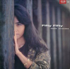 A00564715/LP/鮎川麻弥「Fifty Fifty (1985年・K28A-696・MODERN TALKING日本語カヴァー収録)」