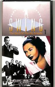 H00014204/VHS video /[Swing : The Best Of Big Bands]