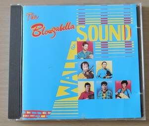 CD◎ BLOWZABELLA ◎ THE BLOWZABELLA WALL OF SOUND ◎ 輸入盤 ◎