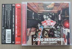 CD△ V.A. △ LOUD SESSION!!!! VANS X BANDS △ Ken Yokoyama（横山健）、HEY-SMITH、F.I.B、他 △