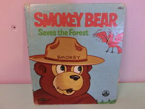 スモーキーベア SMOKEY BEAR◆ビンテージ 絵本 洋書 本 英語◆60s 70s Vintage アドバタイジング 企業物 くま テディベア