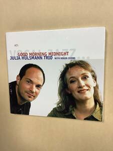 送料無料 JULIA HULSMANN TRIO with ROGER CICERO「GOOD MORNING MIDNIGHT」輸入盤 デジパック仕様 新品未開封品