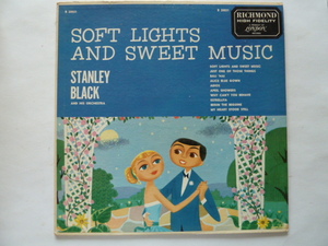 ◎★ムード ■スタンリー・ブラック / STANLEY BLACK ■ SOFT LIGHTS AND SWEET MUSIC