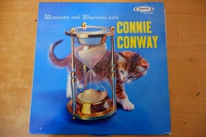 P3-099＜LP/US盤/美盤＞Connie Conway / 33 Minutes And 20 Seconds With Connie Conway