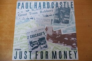 P3-114＜12inch/UK盤/美品＞Paul Hardcastle / Just For Money (Extended Version)