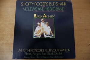 S3-002＜LP/US盤＞Shorty Rogers - Bud Shank With Vic Lewis And His Big Band, Bud Shank Quintet / Back Again