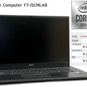 □【Core i5/第10世代/完全ジャンク/パーツ取り】 Mouse Computer F7-i5CMLAB Core i5-10210U RAM無 ストレージ無 ノートPC □ W01-0424の画像1