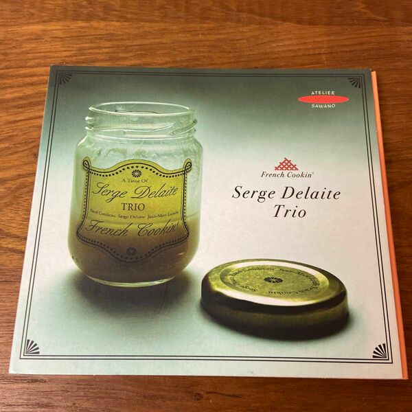 輸入盤　CD SERGE DELAITE TRIO 澤野工房　FRENCH COOKIN’