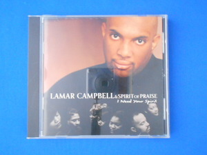 CD/Lamar Campbell & Spirit Of Praise/I Need Your Spirit(輸入盤)/中古/cd21376