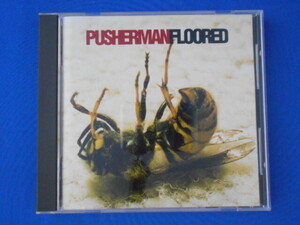 CD/Pusherman プッシャーマン/Floored フロアード(輸入盤)/中古/cd21650