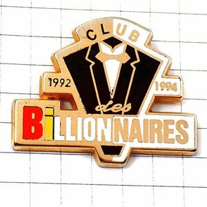 ピンバッジ・大金持ちクラブ億万長者タキシード蝶ネクタイ BILLIONNAIRES CLUB◆フランス限定ピンズ◆レアなヴィンテージものピンバッチ