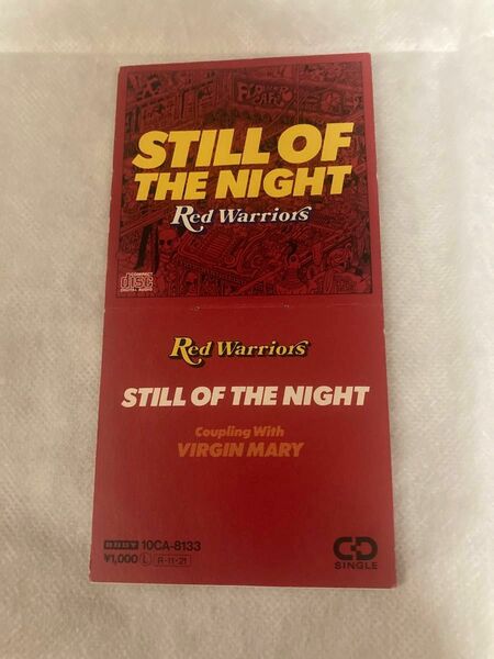 Red Warriors Still of the night シングルCD アルバム未収録