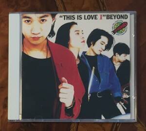 日本国内廃盤CD－BEYONDビヨンド・1993年「This Is Love I」FHCF-2104・SMJ刻印・送料230円～