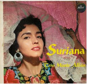 Trio Montealban / Suriana レコード D318 Mexico盤