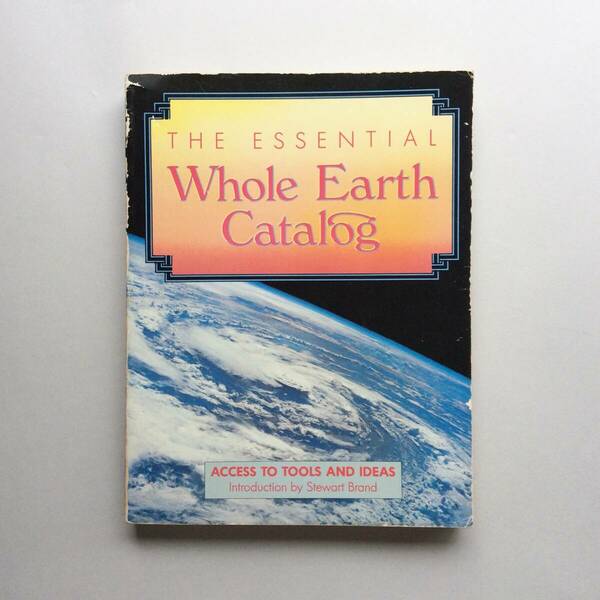 The Essential Whole Earth Catalog（ホールアースカタログ）1986年