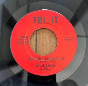 EP US盤 米盤 7インチ レコード Willie Brown / Get Out And Get It ・ Love That Stranger LL-90