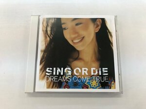 G2 52981 ♪CD「SING OR DIE DREAMS COME TRUE」VJCP-55004【中古】