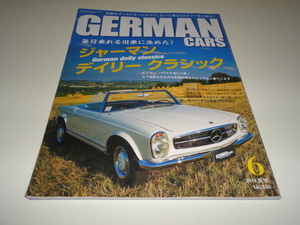 格安 送料安 希少絶版 ジャーマンカーズ 2014.6 Vol.148 毎日乗れる旧車に決めた デイリークラシック ベンツ W111 ポルシェ 356 BMW E10 