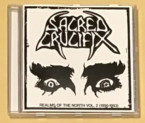 91年 93年 05年 北欧デスメタル / デス・スラッシュ・メタル Sacred Crucifix - Realms of the North Vol. 2 (1990-1993) 500枚限定