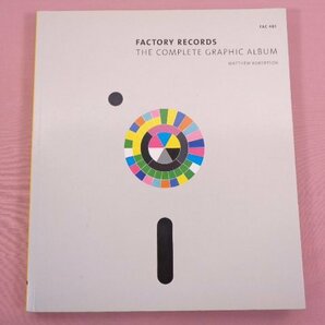 ★図録 『 Factory Records: The Complete Graphic Album 』 Matthew Robertson/著 Chronicle Booksの画像1