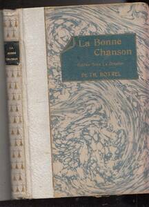 フランス・ベルエポック時代のシャンソン雑誌/LA BONNE CHANSON/THEODORE BOTREL編/1910年分12冊合本