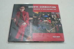 ★大土井裕二 DVD『GROOVE CONNECTION DOCUMENT OF 60TH BIRTHDAY LIVE』★