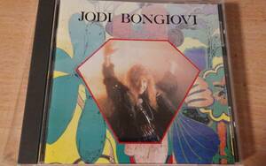 【BON JOVI関連】JODI BONGIOVIの89年『ジョディ・ボンジョヴィ』国内盤CD。