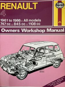 【送料無料】ルノー4 オーナーズワークショップマニュアル ヘインズ 整備書 RENAULT4 Owners Workshop Manual HAYNES メンテナンス