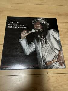 LP/レゲエ　ダブ　輸入盤　/ UーROY THE LOST ALBUMーRIGHT TIME ROCKERS　